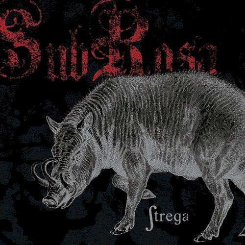 SubRosa - Strega